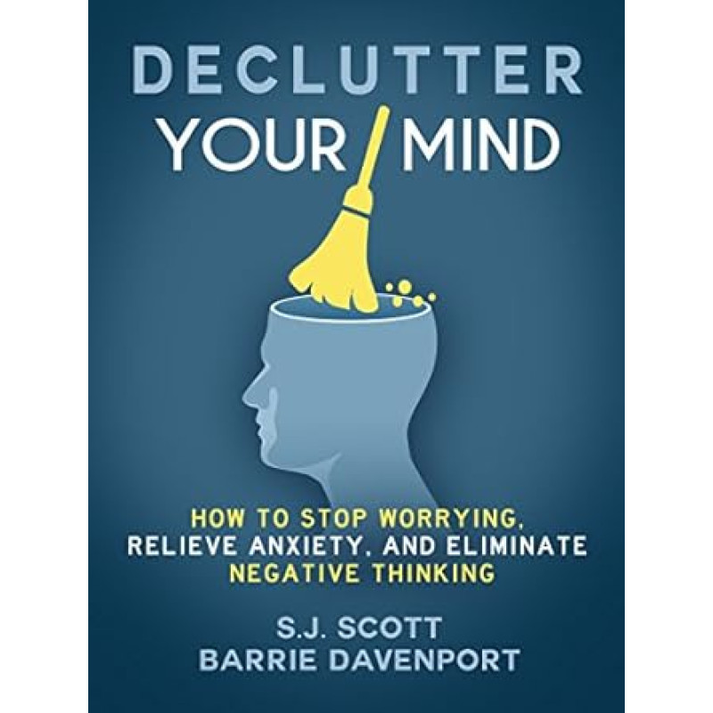 DECLUTTER YOUR MIND