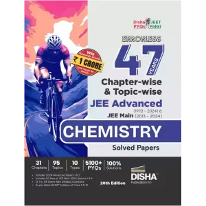 ERRORLESS 47 YEARS JEE ADVANCED (1978-2024) & JEE MAIN (2013-2024) CHEMISTRY SOLVED PAPERS