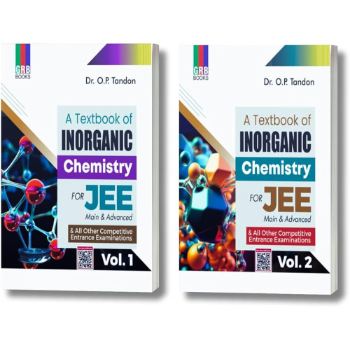 A Textbook Of INORGANIC Chemistry FOR JEE VOL.1, VOL.2