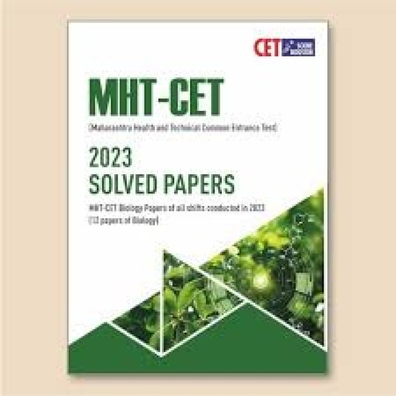 MHT-CET Maharashtra Health and Technical Common Entrance Test 2023 Solved Papers