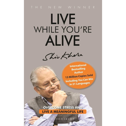 Live While You are Alive 